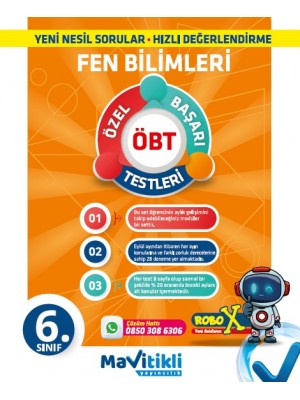 MAVİTİKLİ YAY 6.Sınıf Fen Bilimleri Aylık Gelişim Denemeleri ( ÖBT ) 28 Deneme